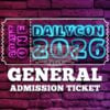 DailyCon 2026 - General Admission Ticket